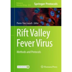 Rift Valley Fever Virus: Methods and Protocols