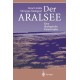 Der Aralsee: Eine okologische Katastrophe