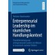 Entrepreneurial Leadership im raumlichen Handlungskontext: Charakterisierung von entrepreneurial Leadern als Akteure in touristisch-sozialen Feldern