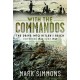 With the Commandos: The Drive into Hitler’s Reich, November 1944-June 1945