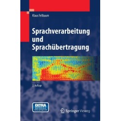 Sprachverarbeitung und Sprachubertragung