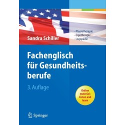 Fachenglisch fur Gesundheitsberufe: Physiotherapie, Ergotherapie, Logopadie