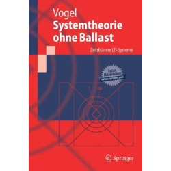 Systemtheorie ohne Ballast: Zeitdiskrete LTI-Systeme