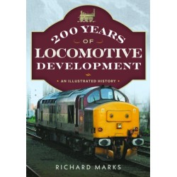 200 Years of Locomotive Development: An Illustrated History