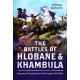 The Battles of Hlobane and Khambula: Forgotten Turning Point of the Anglo-Zulu War