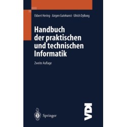 Handbuch Der Praktischen Und Technischen Informatik