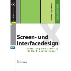 Screen- und Interfacedesign: Gestaltung und Usability fur Hard- und Software