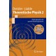 Theoretische Physik 2: Elektrodynamik und spezielle Relativitatstheorie