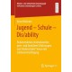 Jugend - Schule - Dis/ability: Rekonstruktion institutioneller, peer- und familiarer Erfahrungen von Forderschuler*innen mit Sehbeeintrachtigung