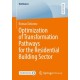 Optimization of Transformation Pathways for the Residential Building Sector