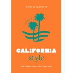Little Book of California Style: The fashion story of the iconic state