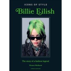 Icons of Style: Billie Eilish: The story of a fashion legend