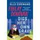 Finlay Donovan Digs Her Own Grave: The addictive and hilarious New York Times bestselling series returns!