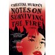 Notes on Surviving the Fire: A razor-sharp, darkly funny literary novel about male violence, a woman's vengeance, and whether killing can ever be justified