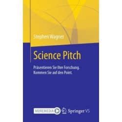 Science Pitch: Prasentieren Sie Ihre Forschung. Kommen Sie auf den Point.
