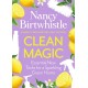 Clean Magic: Essential New Tricks for a Sparkling Green Home