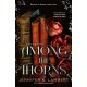 Among the Thorns