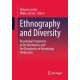 Ethnography and Diversity: Knowledge Production at the Boundaries and the Boundaries of Knowledge Production