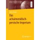 Das achaimenidisch-persische Imperium