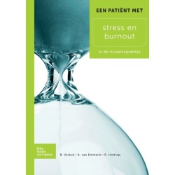 Een Patient Met Stress En Burnout: In de Huisartspraktijk
