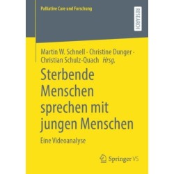 Sterbende Menschen sprechen mit jungen Menschen: Eine Videoanalyse