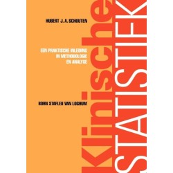 Klinische Statistiek: Een Praktische Inleiding in Methodologie En Analyse