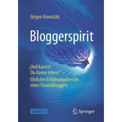 Bloggerspirit: "Und kannst Du davon leben?" - Ehrlicher Erfahrungsbericht eines Finanzbloggers