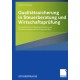 Qualitatssicherung in Steuerberatung und Wirtschaftsprufung: Die Einfuhrung und Weiterentwicklung von Qualitatsmanagement bei Freien Berufen