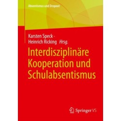 Interdisziplinare Kooperation und Schulabsentismus