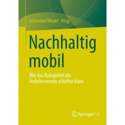 Nachhaltig mobil: Wie das Ruhrgebiet die Verkehrswende schaffen kann