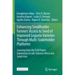 Enhancing Smallholder Farmers' Access to Seed of Improved Legume Varieties Through Multi-stakeholder Platforms: Learning from the TLIII project Experiences in sub-Saharan Africa and South Asia