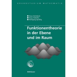 Funktionentheorie in der Ebene und im Raum
