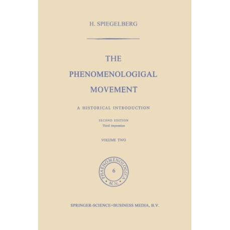 The Phenomenological Movement: A Historical Introduction