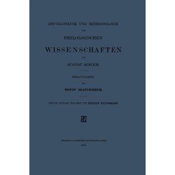 Encyklopadie und Methodologie der Philologischen Wissenschaften