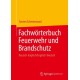 Fachworterbuch Feuerwehr und Brandschutz: Deutsch-Englisch/Englisch-Deutsch