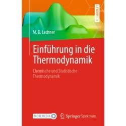 Einfuhrung in die Thermodynamik: Chemische und Statistische Thermodynamik