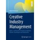 Creative Industry Management: Kultur- und Kreativwirtschaft im digitalen Wandel: Grundlagen und Definitionen