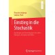Einstieg in die Stochastik: Grundlagen und Anwendungen mit vielen Ubungen, Losungen und Videos
