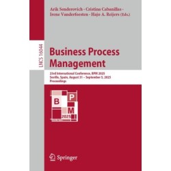 Business Process Management: 23rd International Conference, BPM 2025, Seville, Spain, August 31 – September 5, 2025, Proceedings