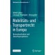 Mobilitats- und Transportrecht in Europa: Bestandsaufnahme und Zukunftsperspektiven