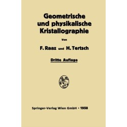 Geometrische und physikalische Kristallographie