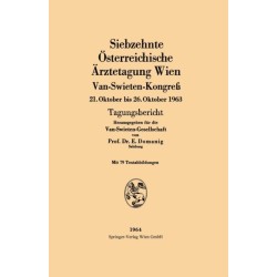 Siebzehnte Osterreichische Arztetagung Wien Van-Swieten-Kongreß