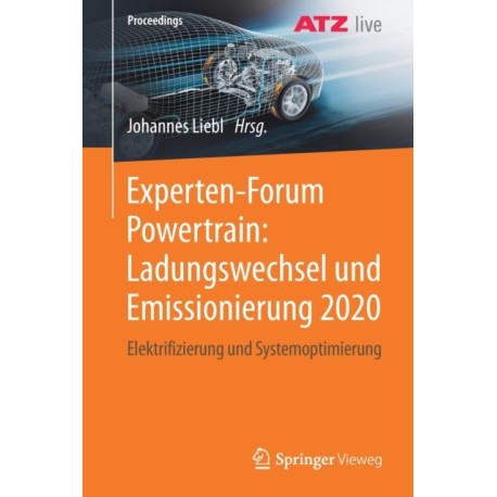 Experten-Forum Powertrain: Ladungswechsel und Emissionierung 2020: Elektrifizierung und Systemoptimierung