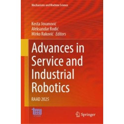 Advances in Service and Industrial Robotics: RAAD 2025