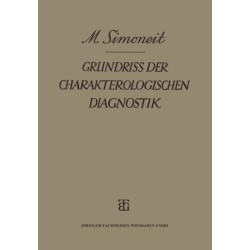 Grundriss der Charakterologischen Diagnostik: Auf Grund Heerespsychologischer Erfahrungen