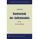 Banktechnik des Aussenhandels: Unter Berucksichtigung d. Einheitlichen Richtlinien und Gebrauche fur Dokumenten-Akkreditive (Revision 1962)