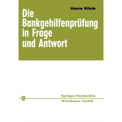 Die Bankgehilfenprufung in Frage und Antwort
