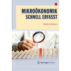 Mikrookonomik - Schnell erfasst
