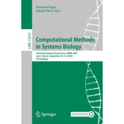 Computational Methods in Systems Biology: 23rd International Conference, CMSB 2025, Lyon, France, September 10–12, 2025, Proceedings
