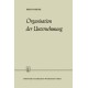 Organisation der Unternehmung